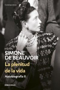 La plenitud de la vida. Autobiografía II