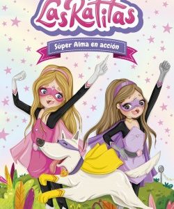 Las Ratitas 2. Súper alma en acción