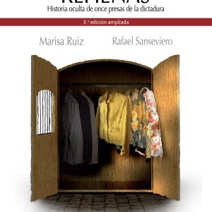 Las rehenas. Historia oculta de once presas de la dictadura.