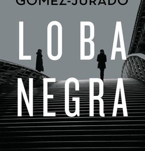 Loba Negra (Saga Antonia Scott 2)
