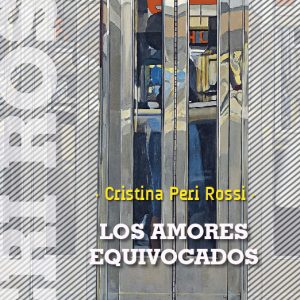 Los amores equivocados