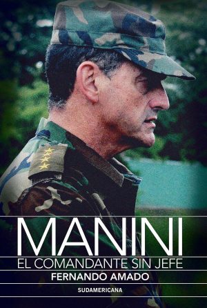 Manini, el comandante sin jefe