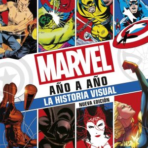 Marvel año a año- La historia visual