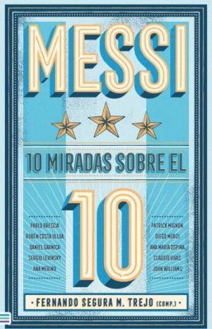 Messi- 10 miradas sobre el 10