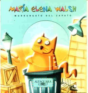 Murrungato del zapato- María Elena Walsh