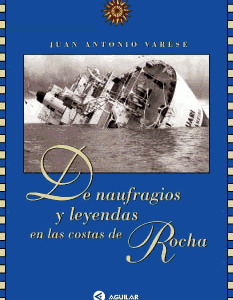 De naufragios y leyendas en las costas de Rocha