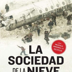 La sociedad de la nieve