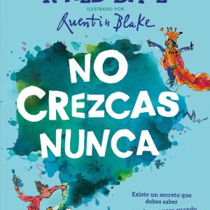No crezcas nunca