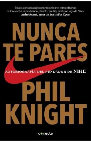 Nunca te pares-autobiografía del fundador de Nike