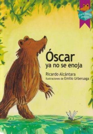 Óscar ya no se enoja