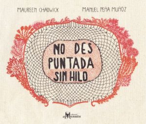 No des puntada sin hilo