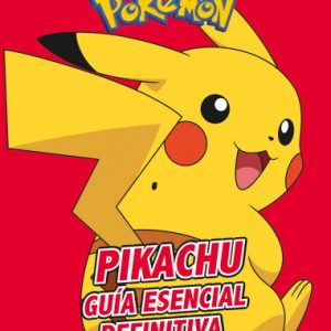 Pikachu- Guía esencial definitiva