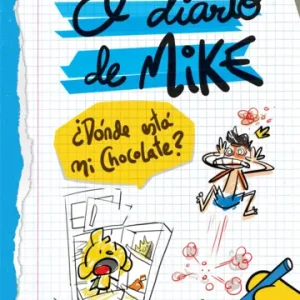 El diario de Mike. ¿Dónde está mi chocolate?- Mikecrack