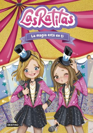 Las Ratitas 10- La magia está en ti