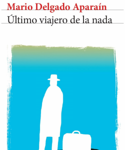 Ultimo viajero de la nada