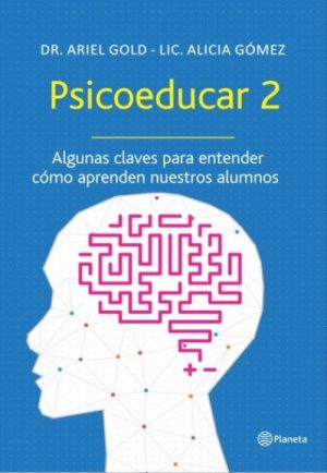 Psicoeducar N°2- Gold, Ariel