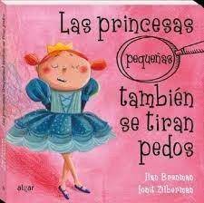 Las princesas pequeñas también se tiran pedos (cartoné)