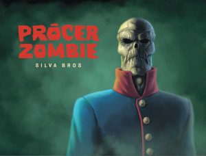 Prócer Zombie-Silva Bros