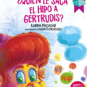 ¿Quién le saca el hipo a Gertrudis?