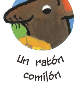 Un ratón comilón