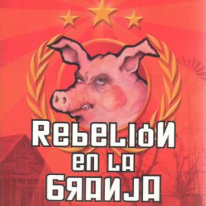 REBELIÓN EN LA GRANJA