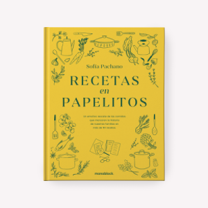 Recetas en papelitos- Sofía Pachano