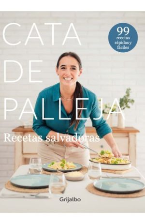 Recetas salvadoras- Catalina de Palleja