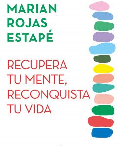 Recupera tu mente, reconquista tu vida