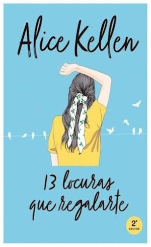 13 locuras que regalarte - Volver a ti 3