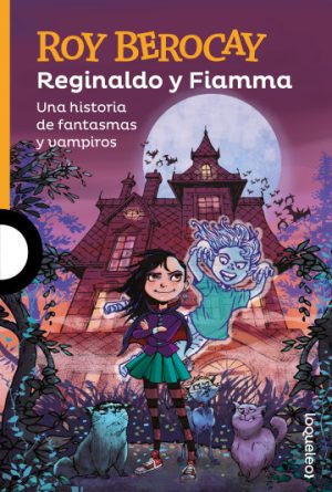Reginaldo y Fiamma. Una historia de fantasmas y vampiros