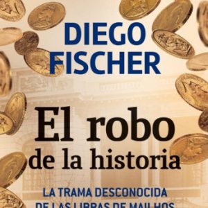 EL ROBO DE LA HISTORIA