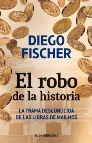 EL ROBO DE LA HISTORIA