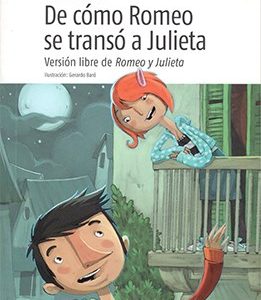 De cómo romeo se transó a julieta