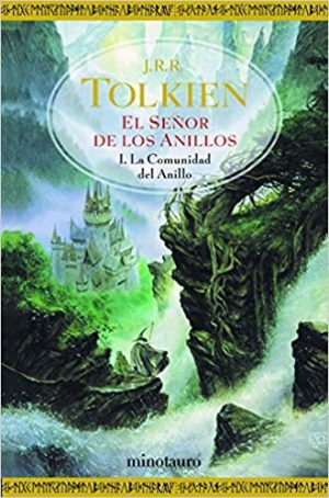 El señor de los anillos I. La comunidad del anillo. Tolkien