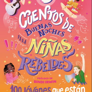 Cuentos de buenas noches para niñas rebeldes 5