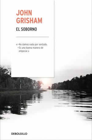 El soborno - John Grisham
