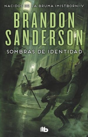 Sombras de identidad V - Saga Nacidos de la Bruma (Mistborn)