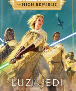 Star Wars The High Republic Luz de los Jedi