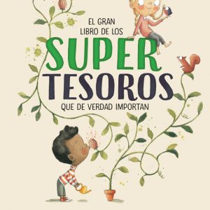 El gran libro de los Super Tesoros que de verdad importan