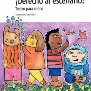 ¡Derecho al escenario! Teatro para niños