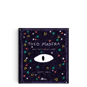 Toco Madera- Andrés López- Amanuta