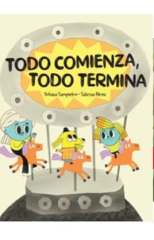 Todo comienza, todo termina