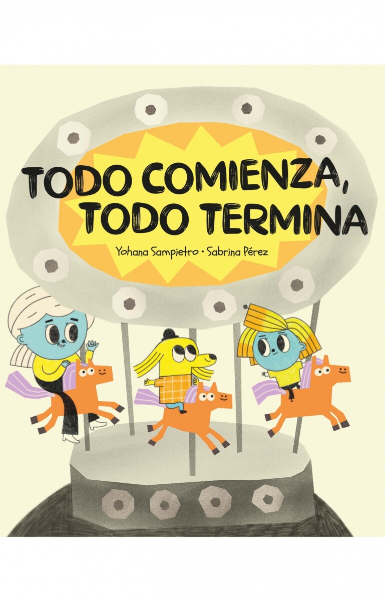 Todo comienza, todo termina