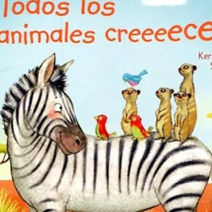 ¡Todo los animales crecen!- Kerstin Schoene