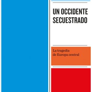 Un occidente secuestrado