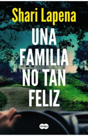 Una familia no tan feliz-Shari Lapena