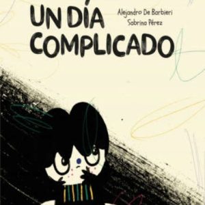Un día complicado