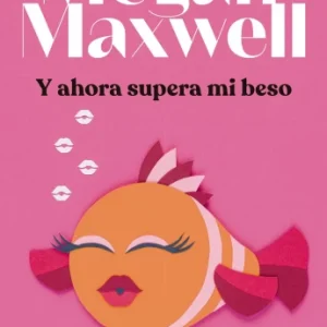 Y ahora supera mi beso