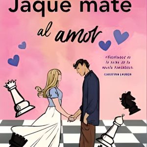 Jaque Mate al amor