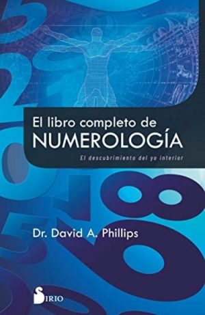 El libro completo de Numerología- El descubrimiento del yo interior